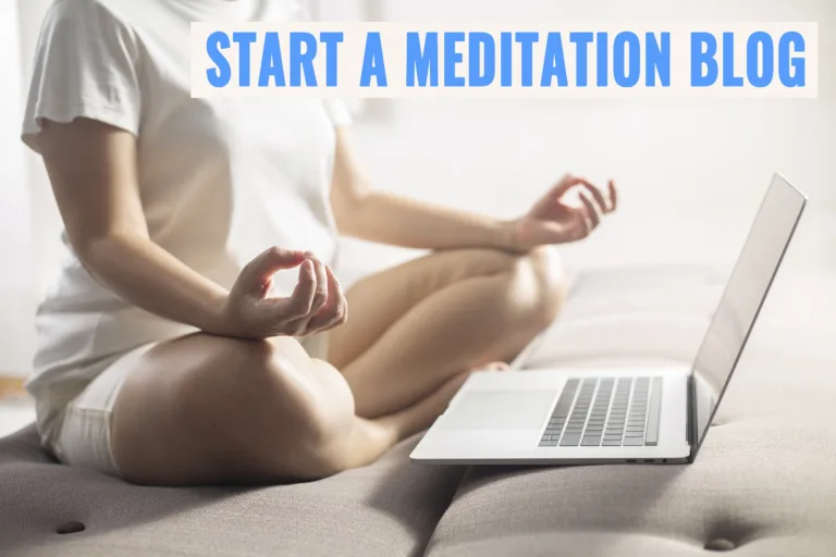 Start a Meditation Blog