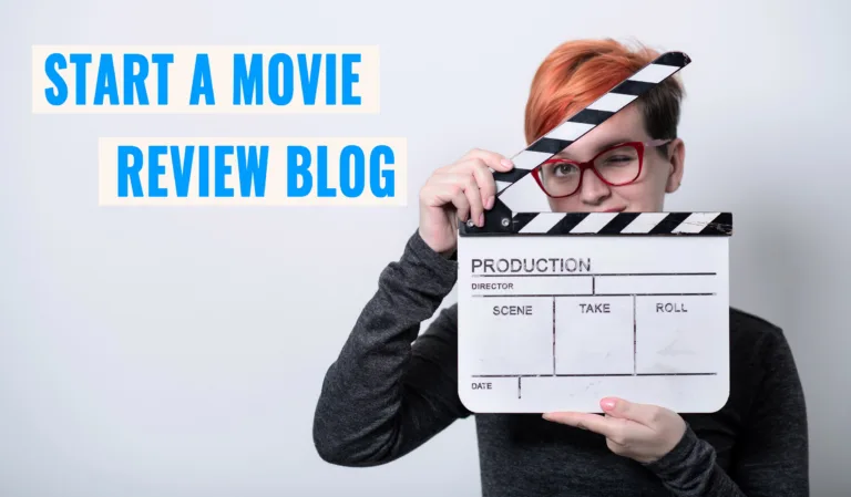 Start a Movie Review Blog
