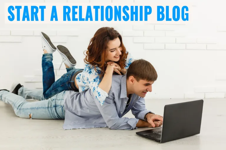 Start a Relationship Blog